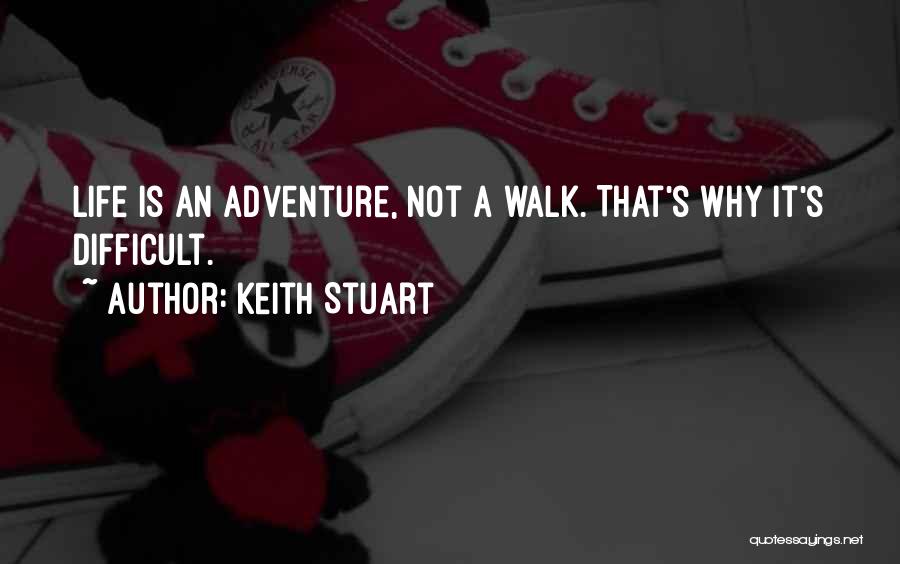 Keith Stuart Quotes 804732