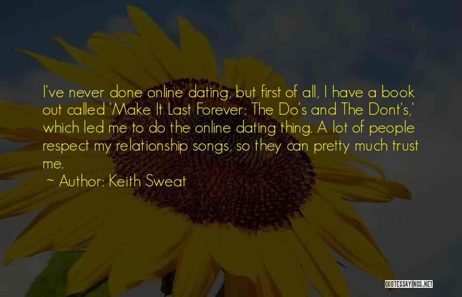 Keith Sweat Quotes 1314919