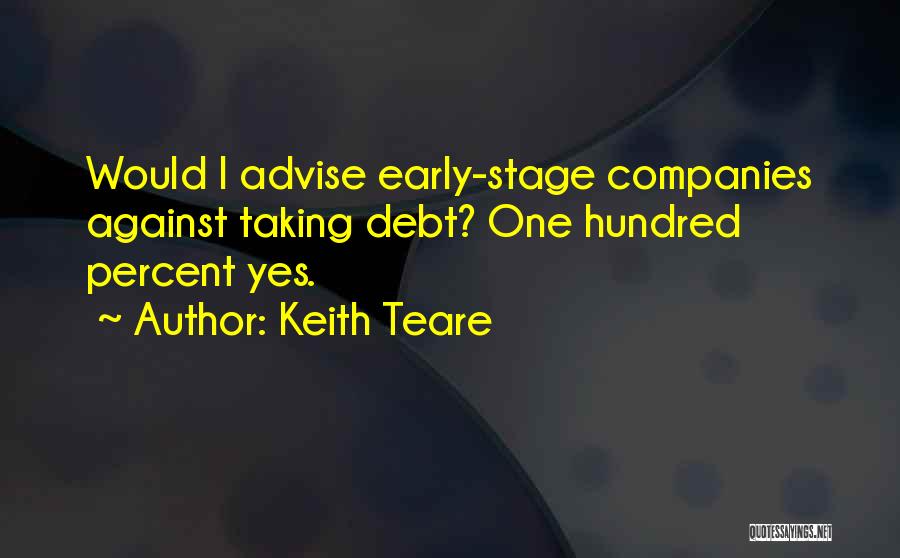 Keith Teare Quotes 1409137