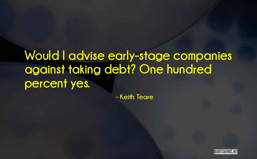 Keith Teare Quotes 1409137