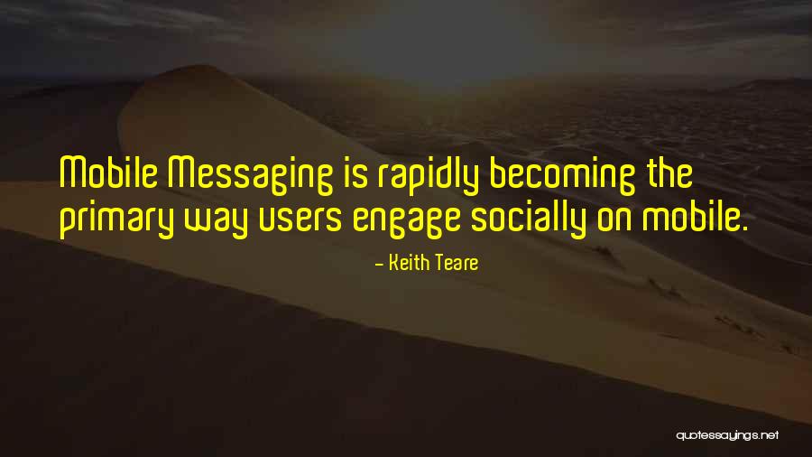 Keith Teare Quotes 672561 Keith Teare Quotes 672561