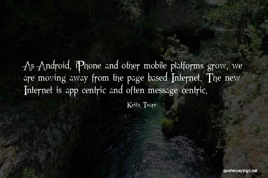 Keith Teare Quotes 867800 Keith Teare Quotes 867800