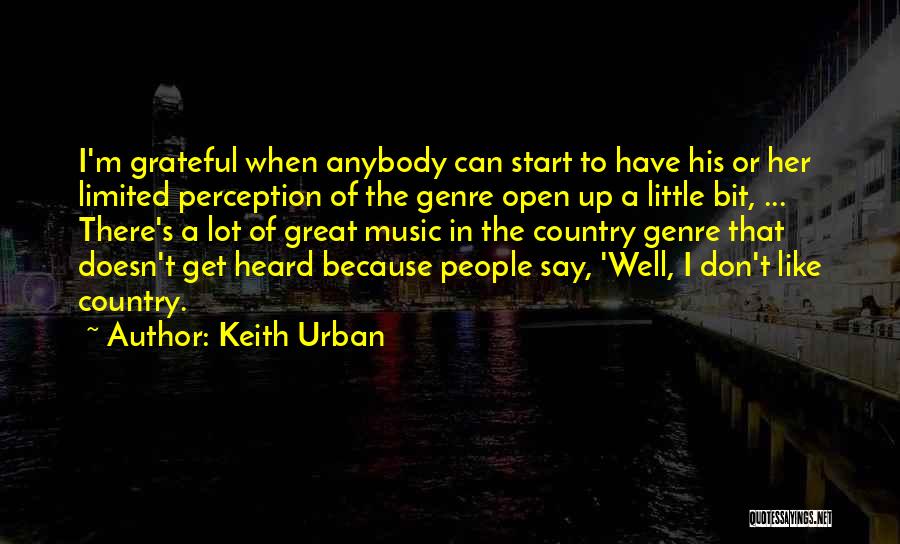 Keith Urban Quotes 1324703