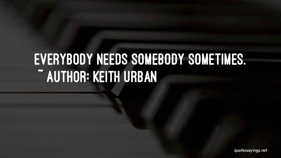 Keith Urban Quotes 1455494