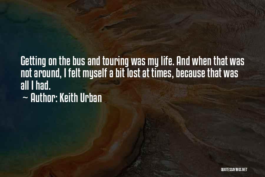 Keith Urban Quotes 1702946