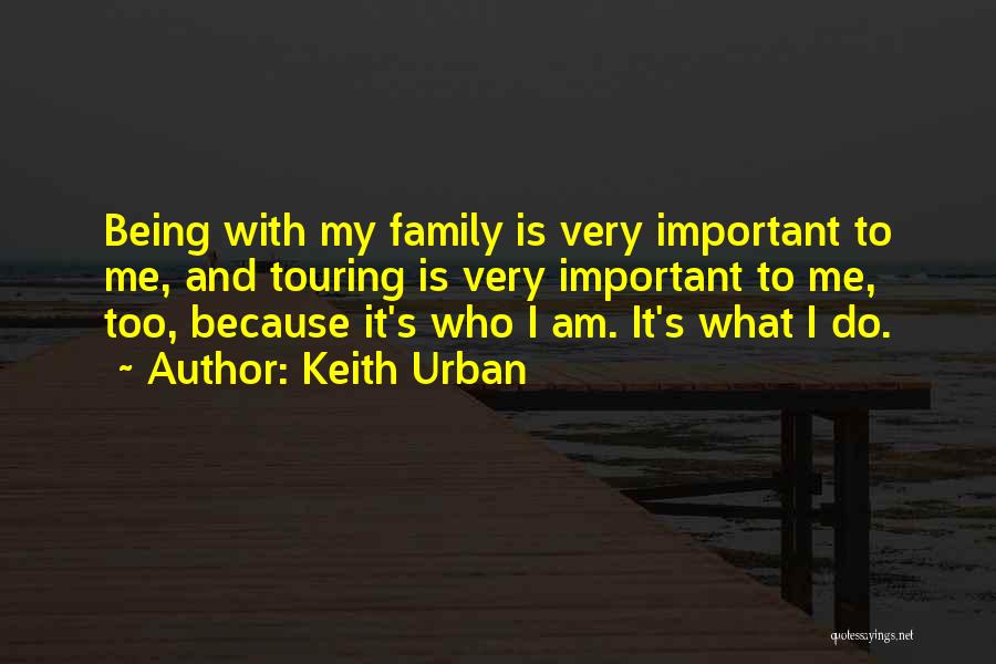 Keith Urban Quotes 1821243