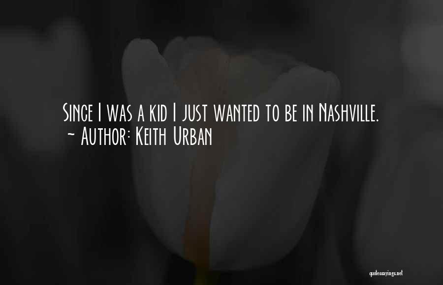 Keith Urban Quotes 1972392