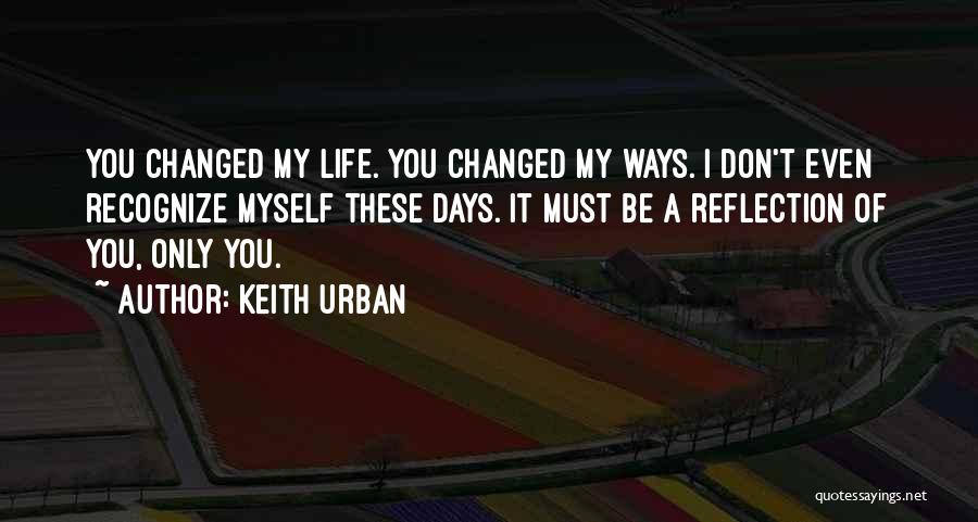 Keith Urban Quotes 2167358