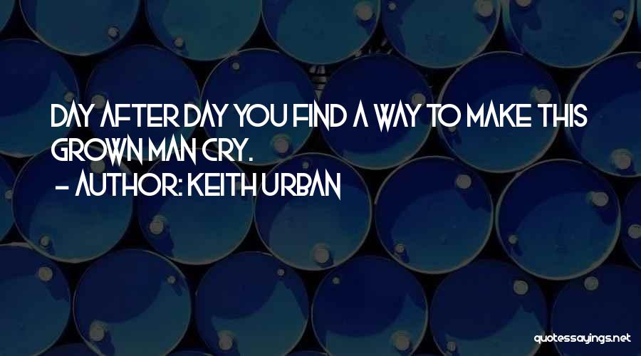 Keith Urban Quotes 269648