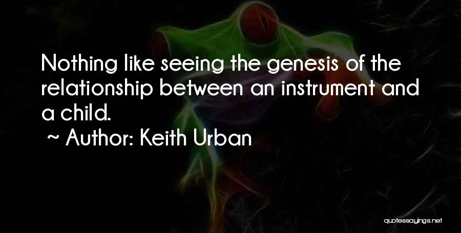 Keith Urban Quotes 318110