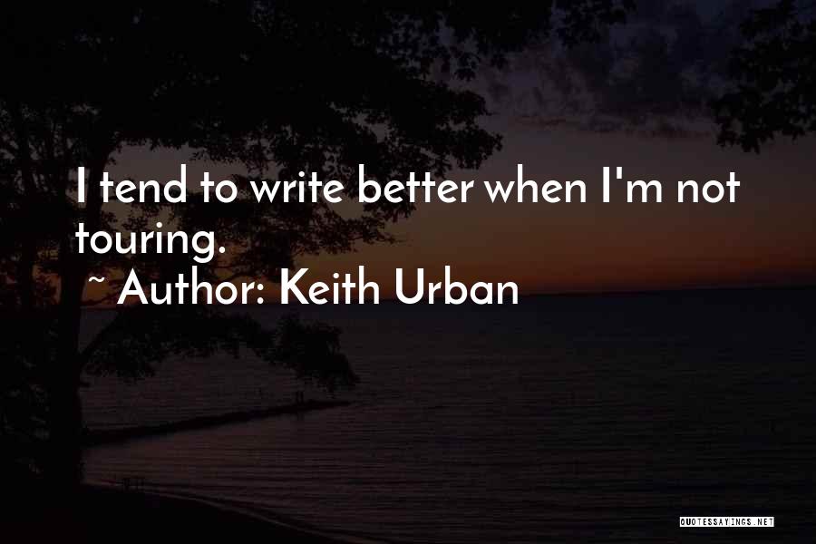 Keith Urban Quotes 688412