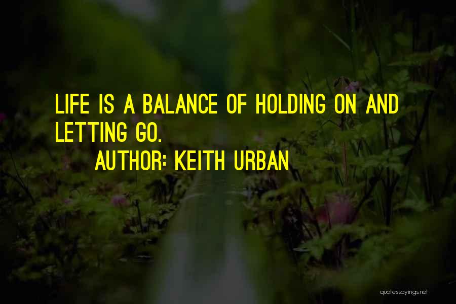 Keith Urban Quotes 843847