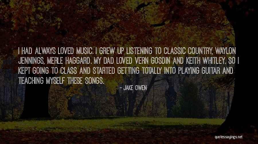 Keith Whitley Quotes By Jake Owen Keith Whitley Quotes By Jake Owen