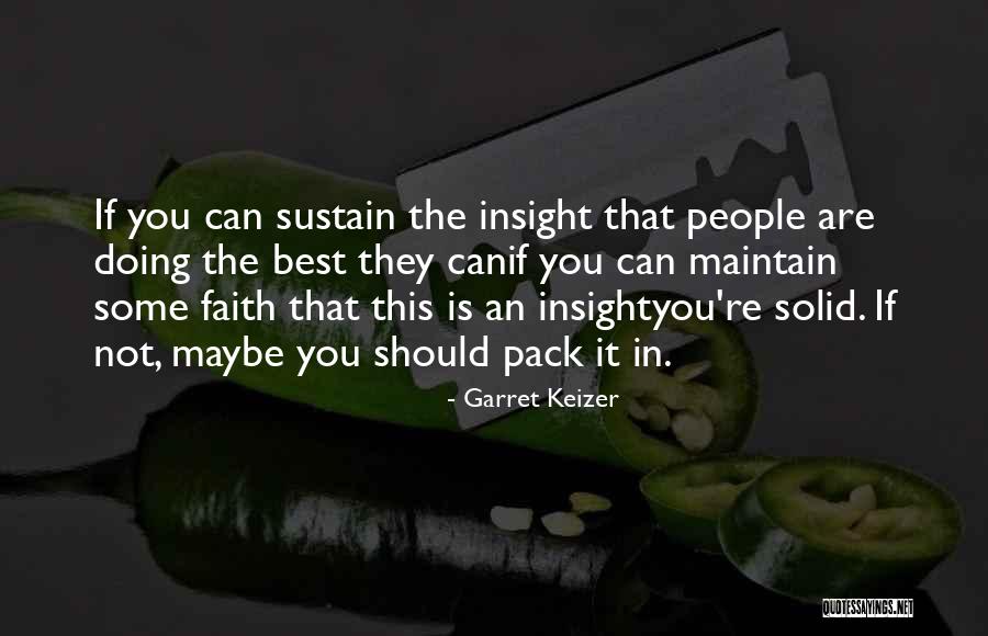 Keizer Quotes By Garret Keizer