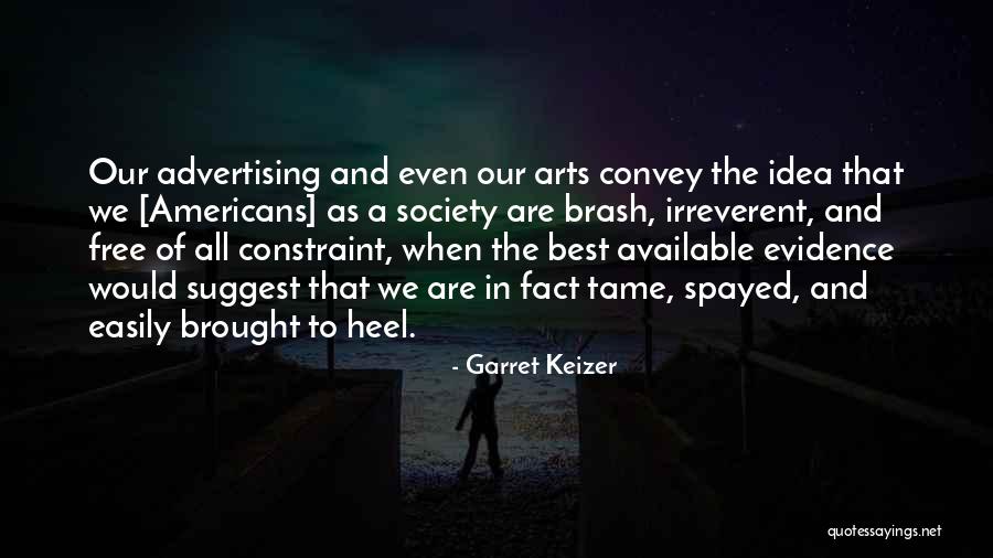 Keizer Quotes By Garret Keizer