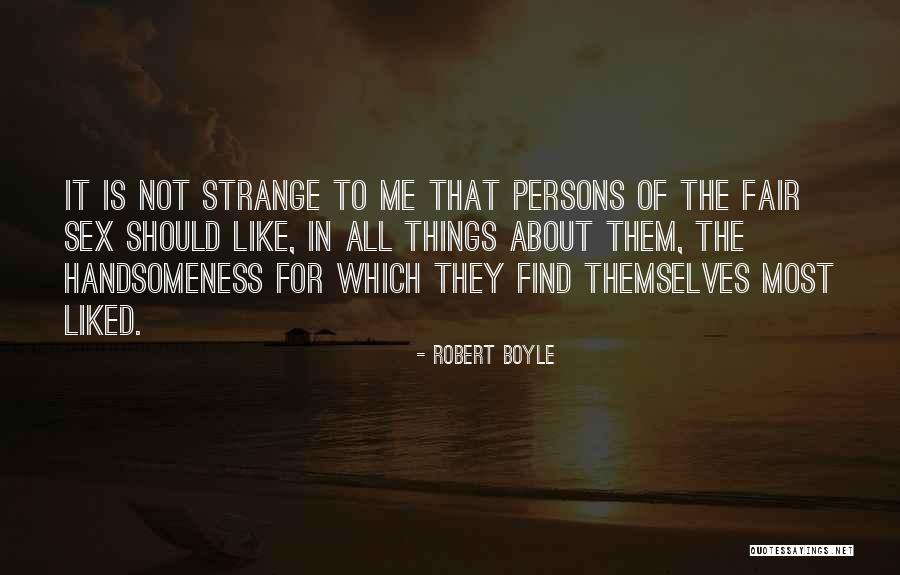 Kejahatan Cyber Quotes By Robert Boyle