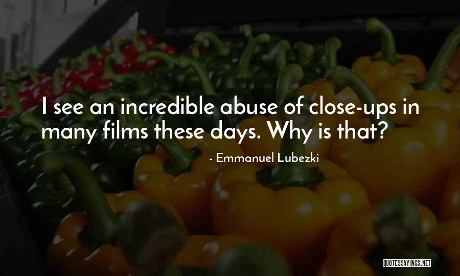 Kejar Dunia Quotes By Emmanuel Lubezki Kejar Dunia Quotes By Emmanuel Lubezki