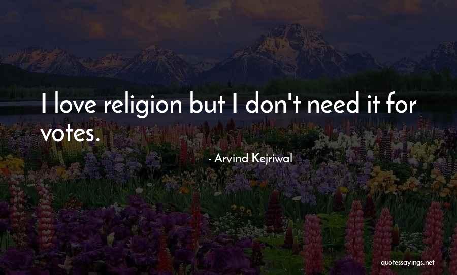 Kejriwal Quotes By Arvind Kejriwal Kejriwal Quotes By Arvind Kejriwal