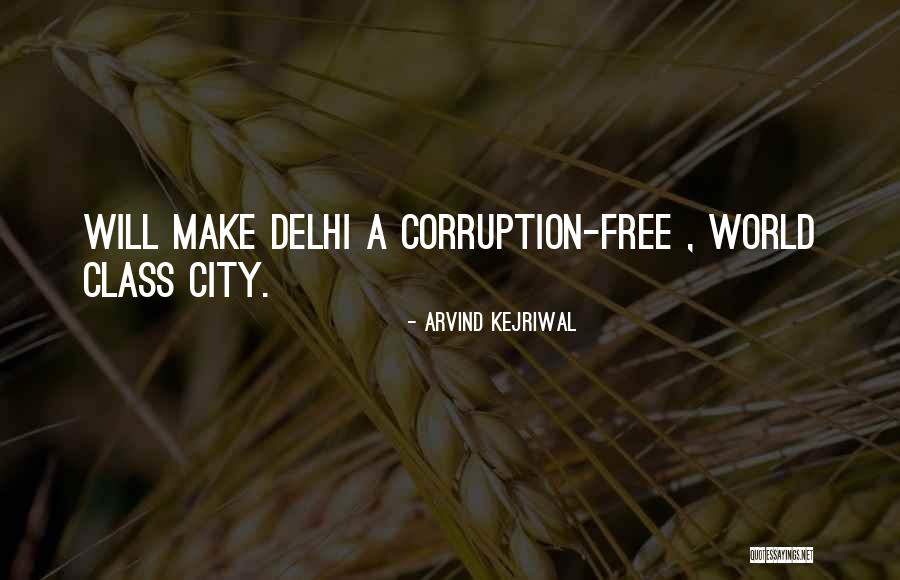Kejriwal Quotes By Arvind Kejriwal Kejriwal Quotes By Arvind Kejriwal