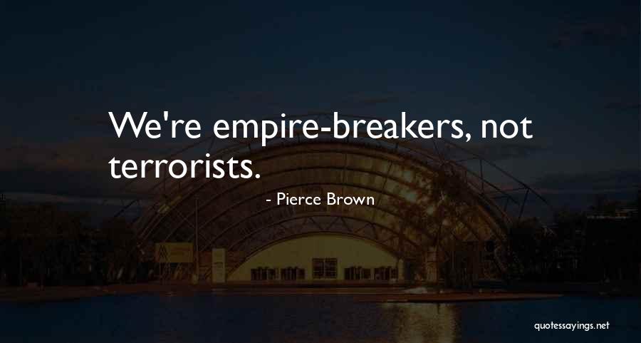 Kekana Fouret Quotes By Pierce Brown Kekana Fouret Quotes By Pierce Brown