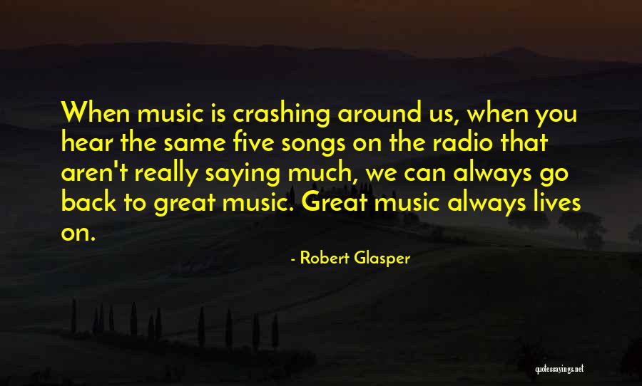 Kekana Fouret Quotes By Robert Glasper Kekana Fouret Quotes By Robert Glasper