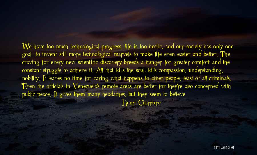 Kekayaan Alam Quotes By Henri Charriere Kekayaan Alam Quotes By Henri Charriere