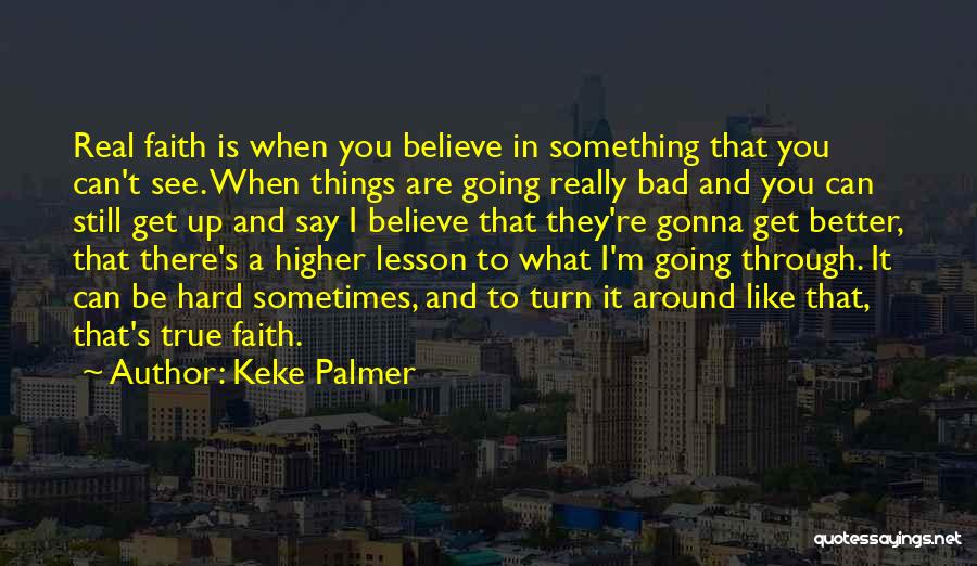 Keke Palmer Quotes 1246350