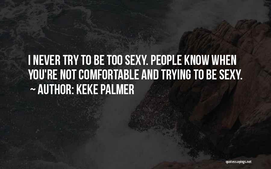 Keke Palmer Quotes 1345527