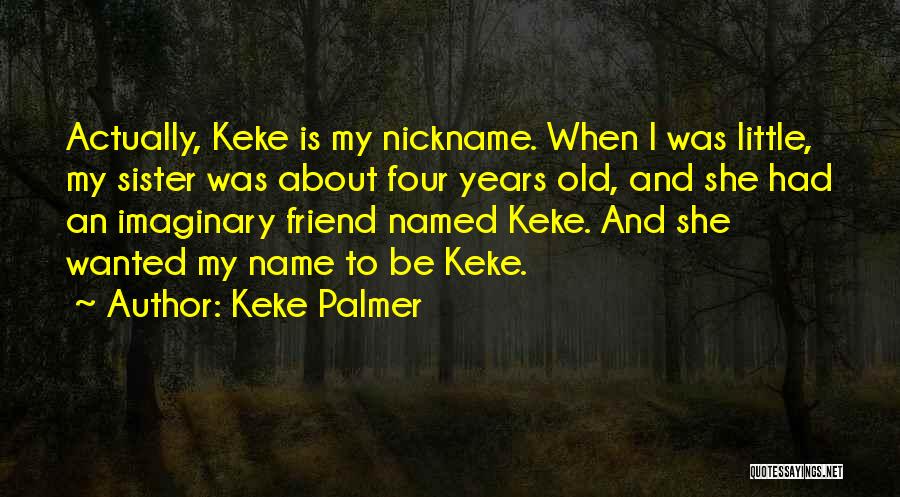 Keke Palmer Quotes 137108