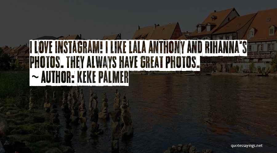 Keke Palmer Quotes 1446109