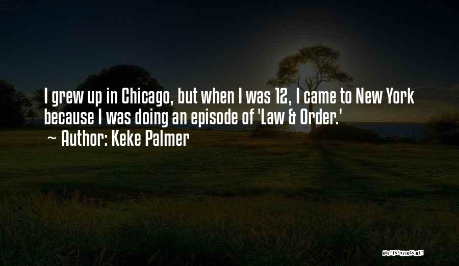 Keke Palmer Quotes 2040127