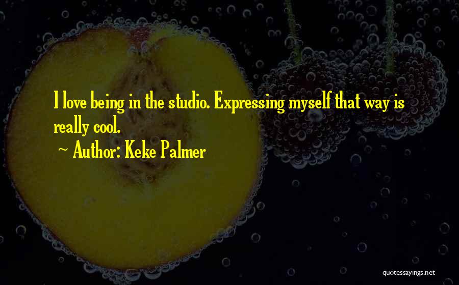 Keke Palmer Quotes 495374
