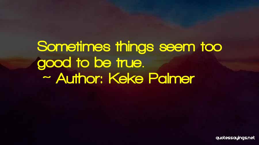 Keke Quotes By Keke Palmer