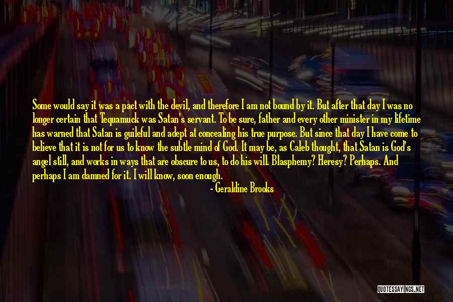 Kekeliruan Adalah Quotes By Geraldine Brooks Kekeliruan Adalah Quotes By Geraldine Brooks