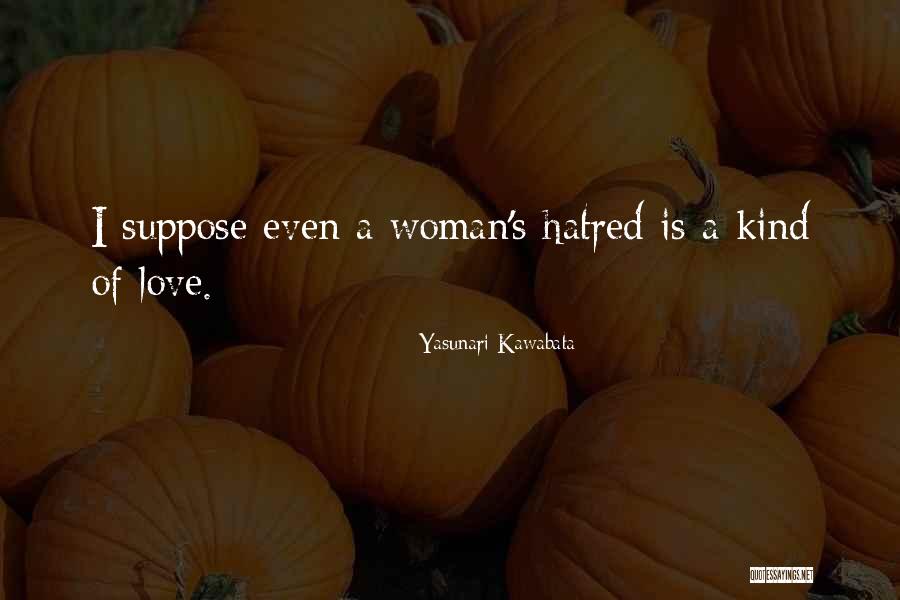 Kekhawatiran Yang Quotes By Yasunari Kawabata Kekhawatiran Yang Quotes By Yasunari Kawabata