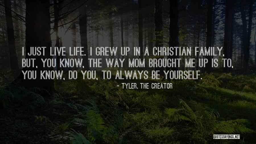Kekichs Credos Quotes By Tyler, The Creator Kekichs Credos Quotes By Tyler, The Creator