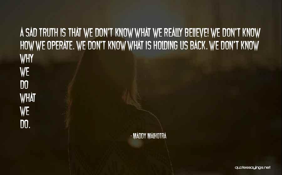 Kekipi Kamakahukilani Quotes By Maddy Malhotra Kekipi Kamakahukilani Quotes By Maddy Malhotra