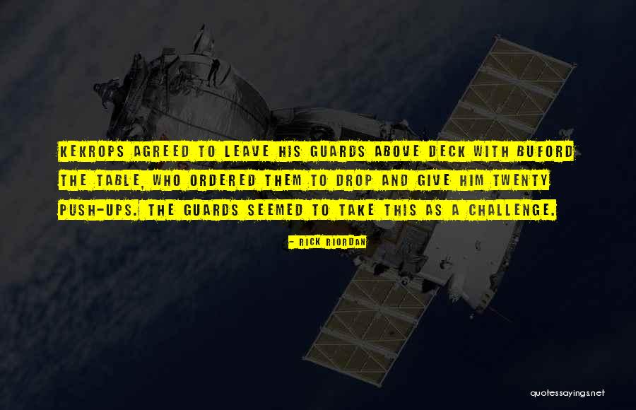 Kekrops Quotes By Rick Riordan Kekrops Quotes By Rick Riordan