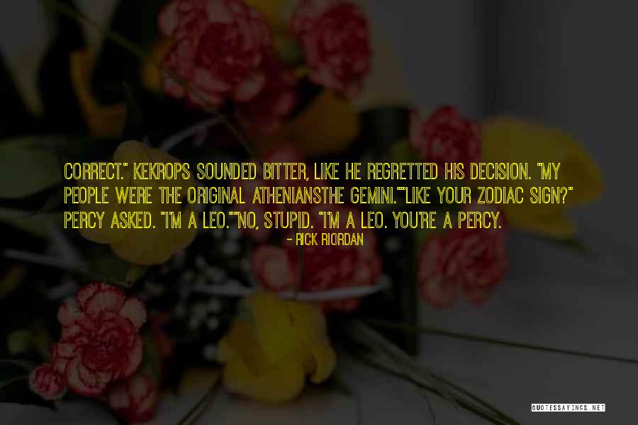Kekrops Quotes By Rick Riordan Kekrops Quotes By Rick Riordan