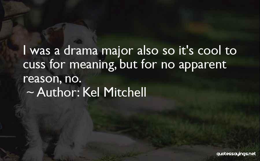 Kel Mitchell Quotes 2139012