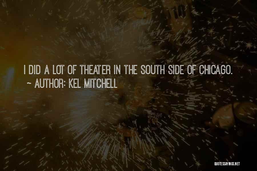 Kel Mitchell Quotes 2190346