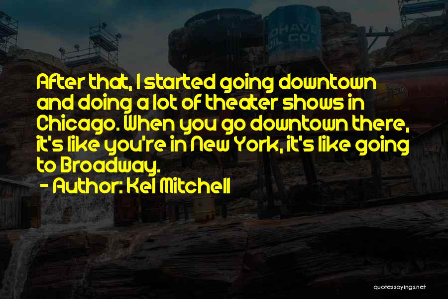 Kel Mitchell Quotes 771371