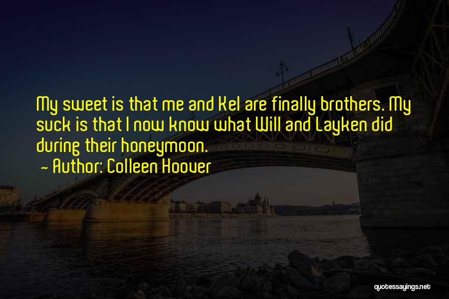 Kel Quotes By Colleen Hoover