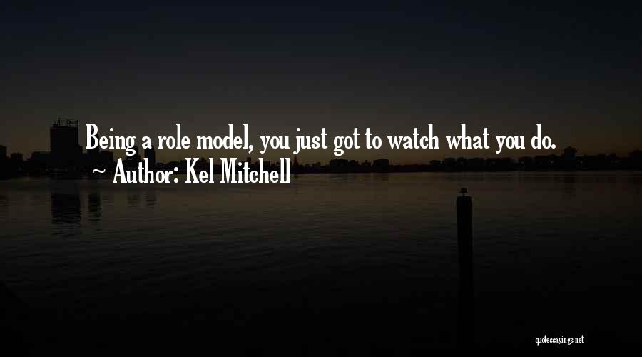 Kel Quotes By Kel Mitchell