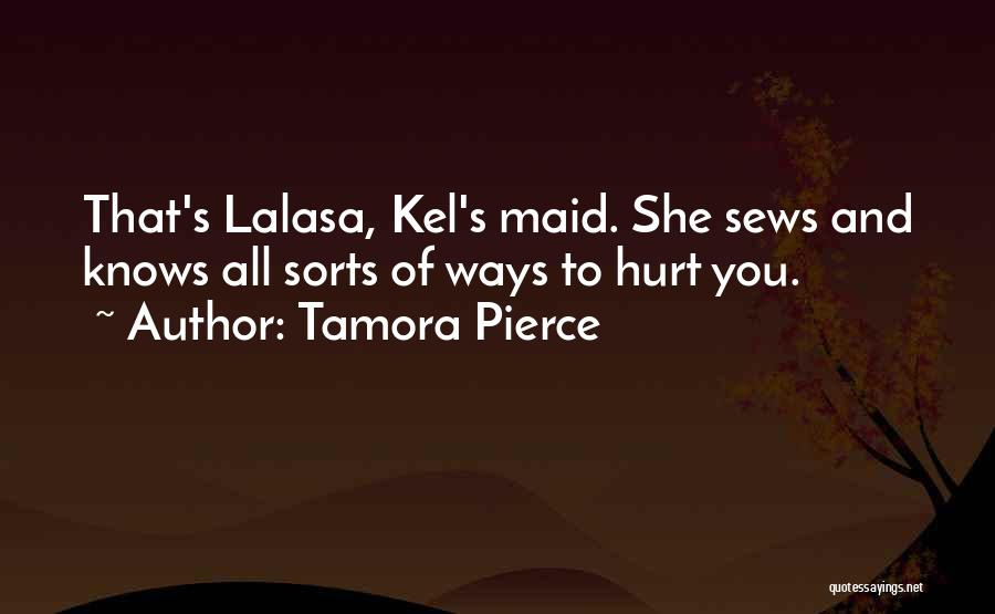 Kel Quotes By Tamora Pierce