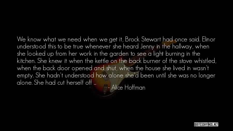 Kelabu Kebiruan Quotes By Alice Hoffman Kelabu Kebiruan Quotes By Alice Hoffman