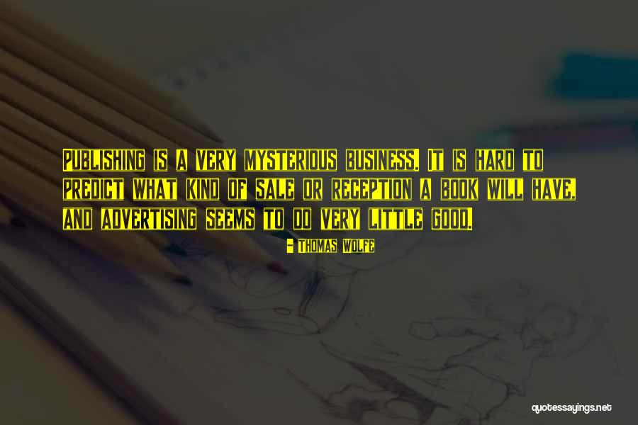 Kelabu Kebiruan Quotes By Thomas Wolfe Kelabu Kebiruan Quotes By Thomas Wolfe