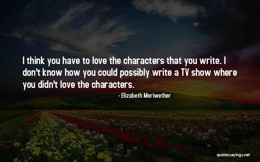 Kelaro Quotes By Elizabeth Meriwether Kelaro Quotes By Elizabeth Meriwether