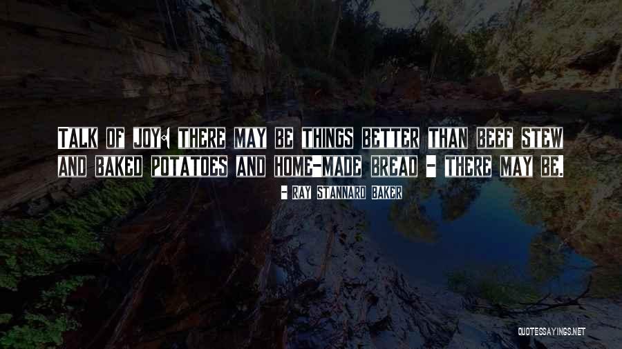 Kelderman Corn Quotes By Ray Stannard Baker Kelderman Corn Quotes By Ray Stannard Baker