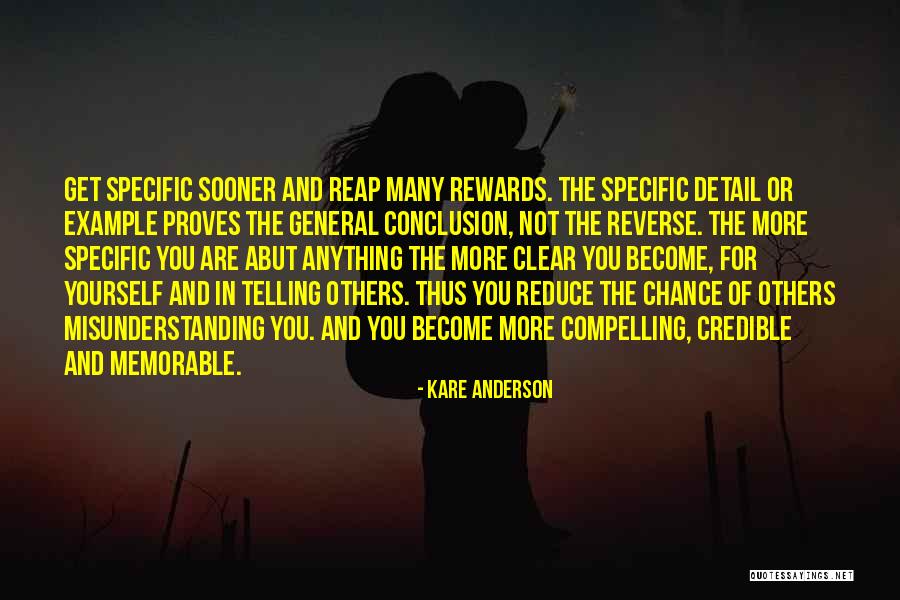 Keldorn Quotes By Kare Anderson